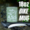 Taza Powered By Ass Not Gas Bike