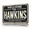 Placa de metal Stranger Things Welcome to Hawkins