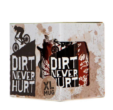Taza Dirt Never Hurt
