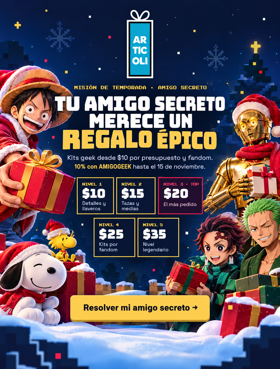 Amigo Secreto Geek: elige tu nivel de regalo desde $10. 10% con AMIGOGEEK hasta el 15 de noviembre