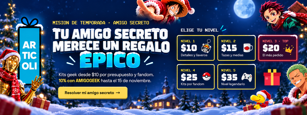 Amigo Secreto Geek: elige tu nivel de regalo desde $10. 10% con AMIGOGEEK hasta el 15 de noviembre